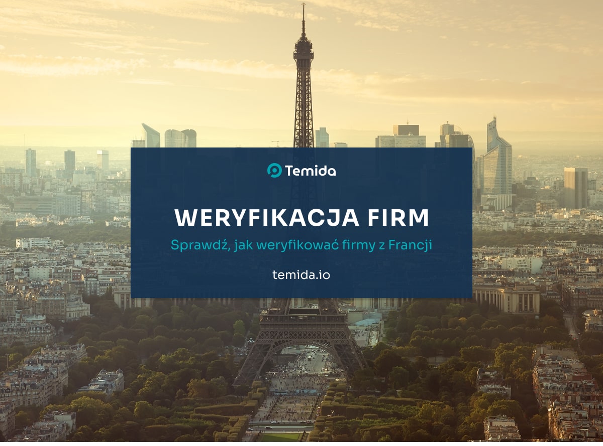 Weryfikacja kontrahenta z Francji – sprawdź francuską firmę